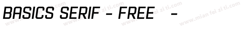 Basics Serif - Free转换器字体转换